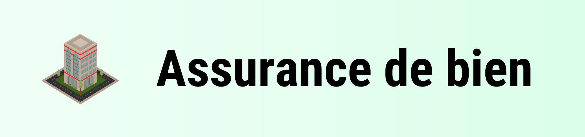assurance de bien
