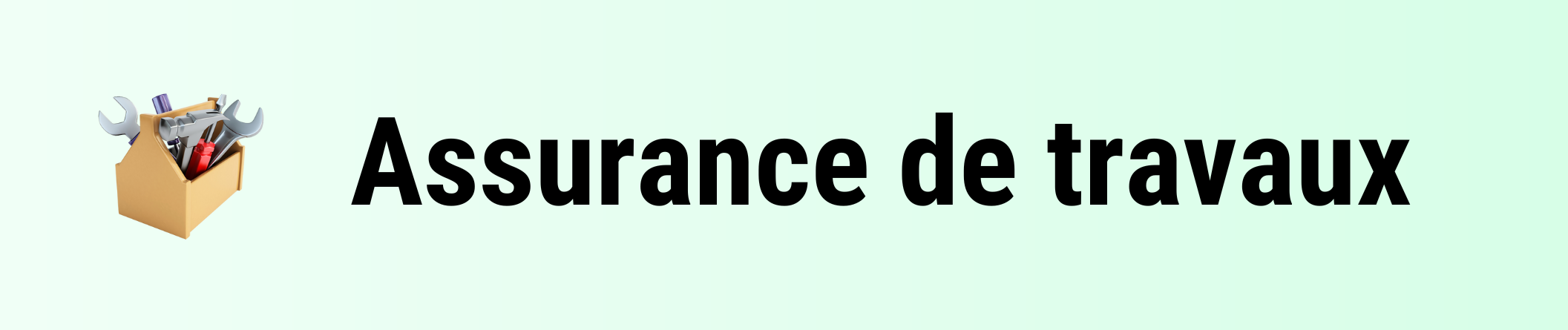 assurance de travaux